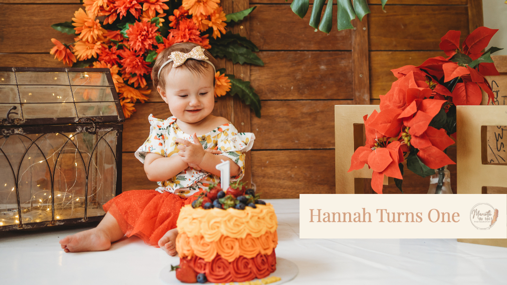 Hannah Turns One